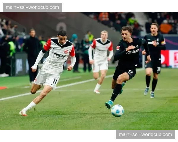 弗赖堡1-0小胜法兰克福,掌握欧战资格主动权